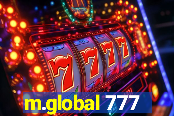 m.global 777